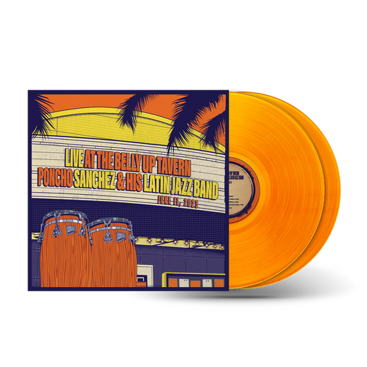 Poncho Sanchez - Live at the Belly Up Tavern 2xLP (Pre-Order)